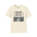 Forever Drawn to the Water T-Shirt