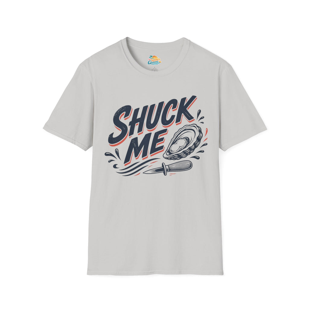 Shuck Me T-Shirt