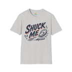 Shuck Me T-Shirt