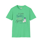 A Little Salty, Mostly Sweet T-Shirt