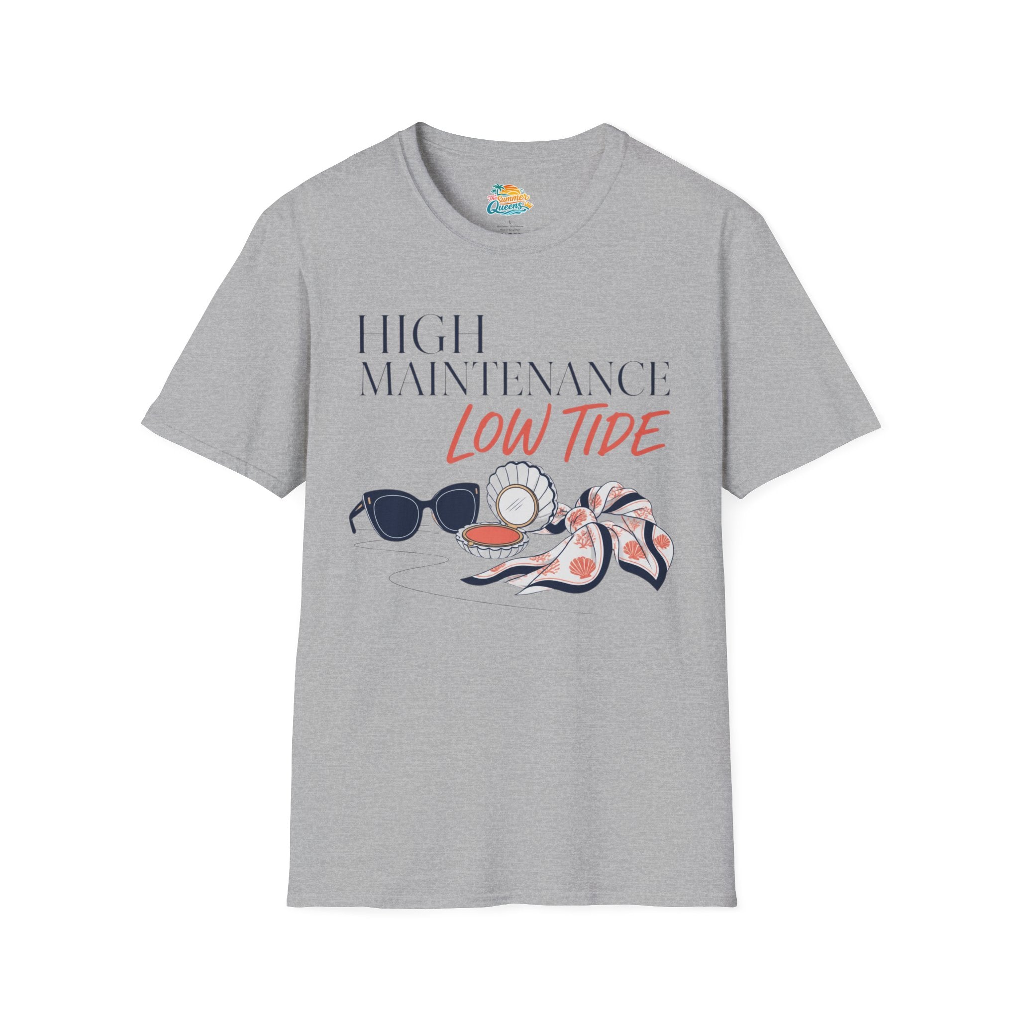 High Maintenance, Low Tide T-Shirt