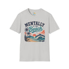 Mentally at the Beach Sunset T-Shirt