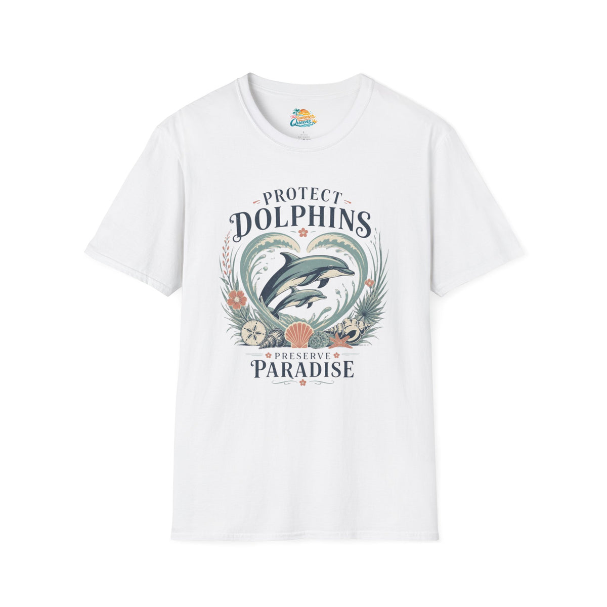 Protect Dolphins T-Shirt Preserve Paradise T-Shirt