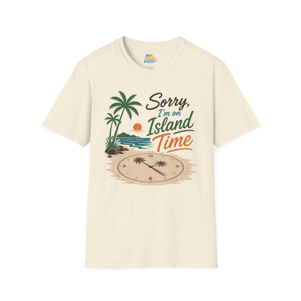 Sorry I'm on Island Time T-Shirt