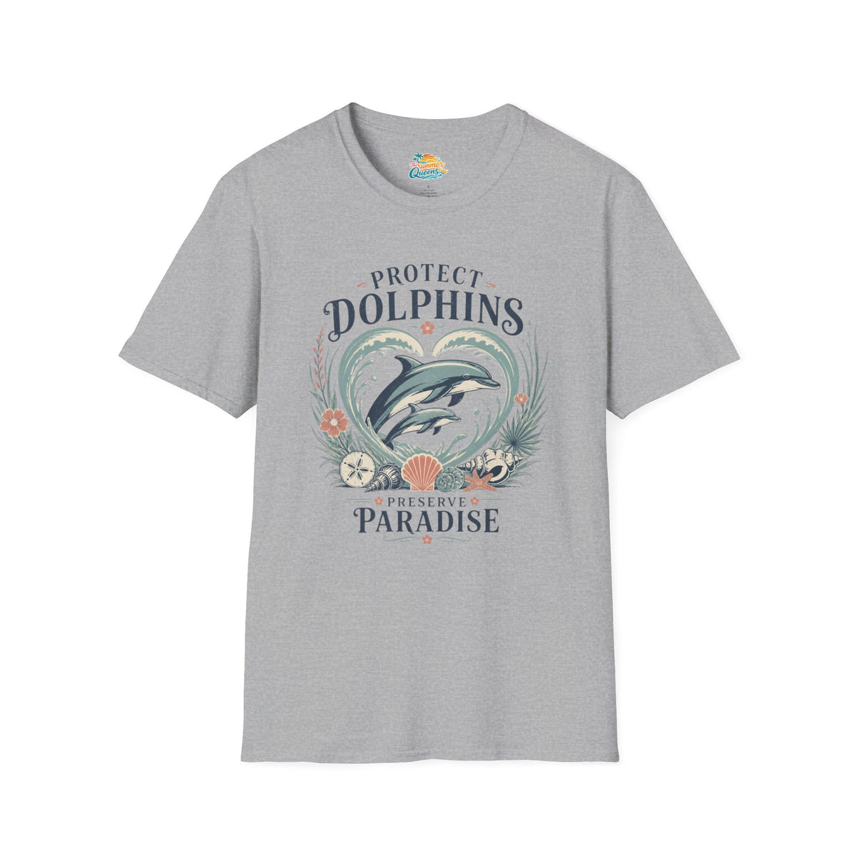 Protect Dolphins T-Shirt Preserve Paradise T-Shirt