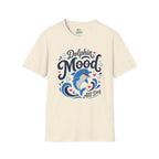 Dolphin Mood All Day T-Shirt