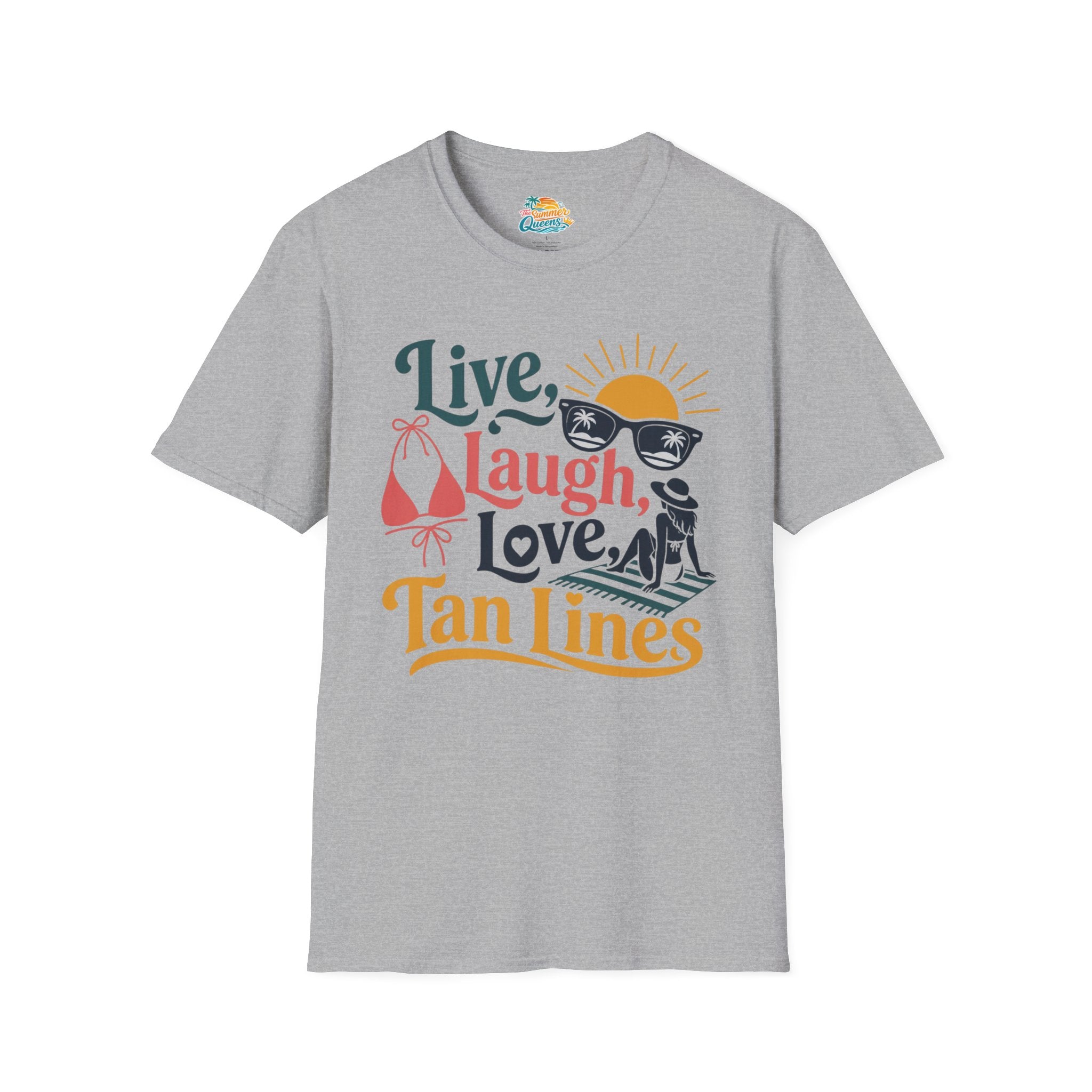 Live, Laugh, Love Tan Lines T-Shirt