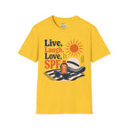 Live, Laugh, Love, SPF T-Shirt