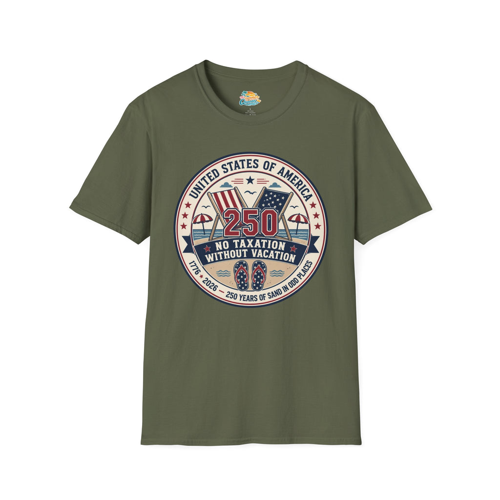 No Taxation Without Vacation T-Shirt