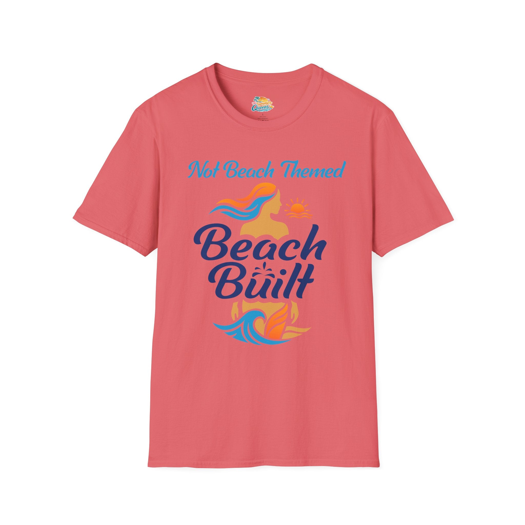 Not Beach Themed, Beach Built T-Shirt — Summer Graphic Tee