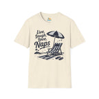Live, Laugh, Love, Naps T-Shirt
