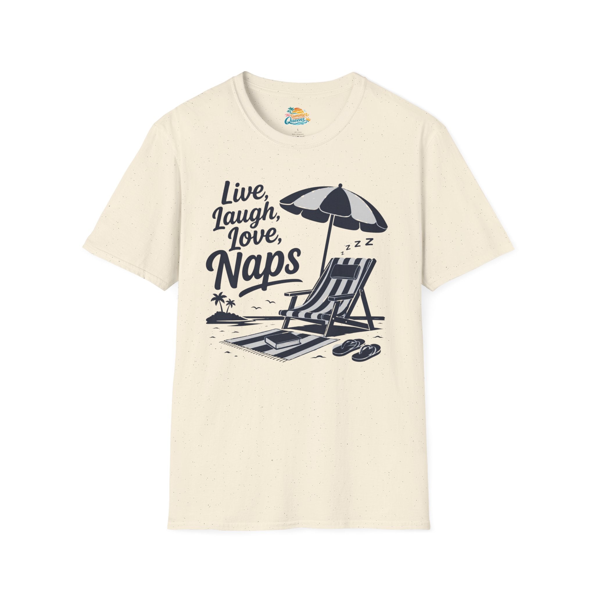 Live, Laugh, Love, Naps T-Shirt