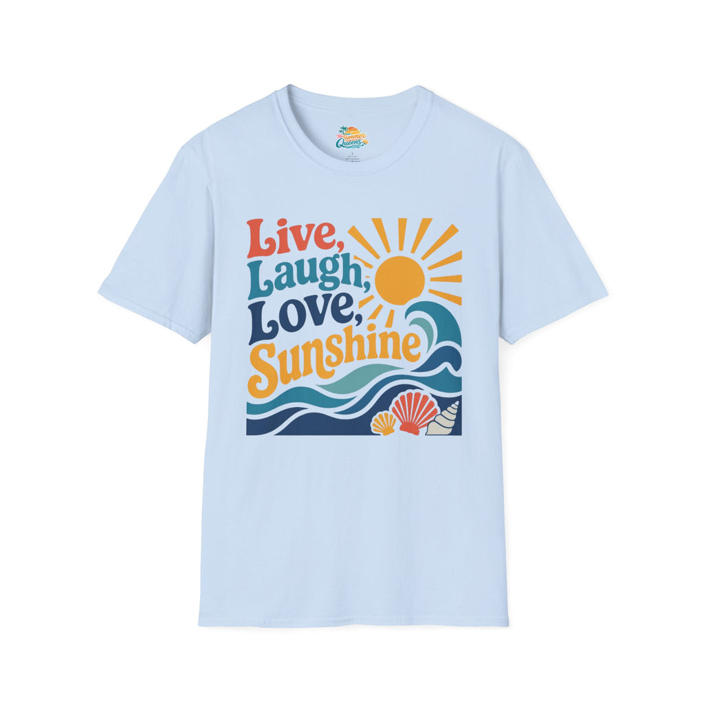 Live, Laugh, Love Sunshine T-Shirt