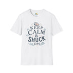 Keep Calm & Shuck On T-Shirt
