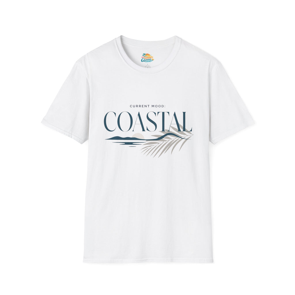 Current Mood: COASTAL T-Shirt