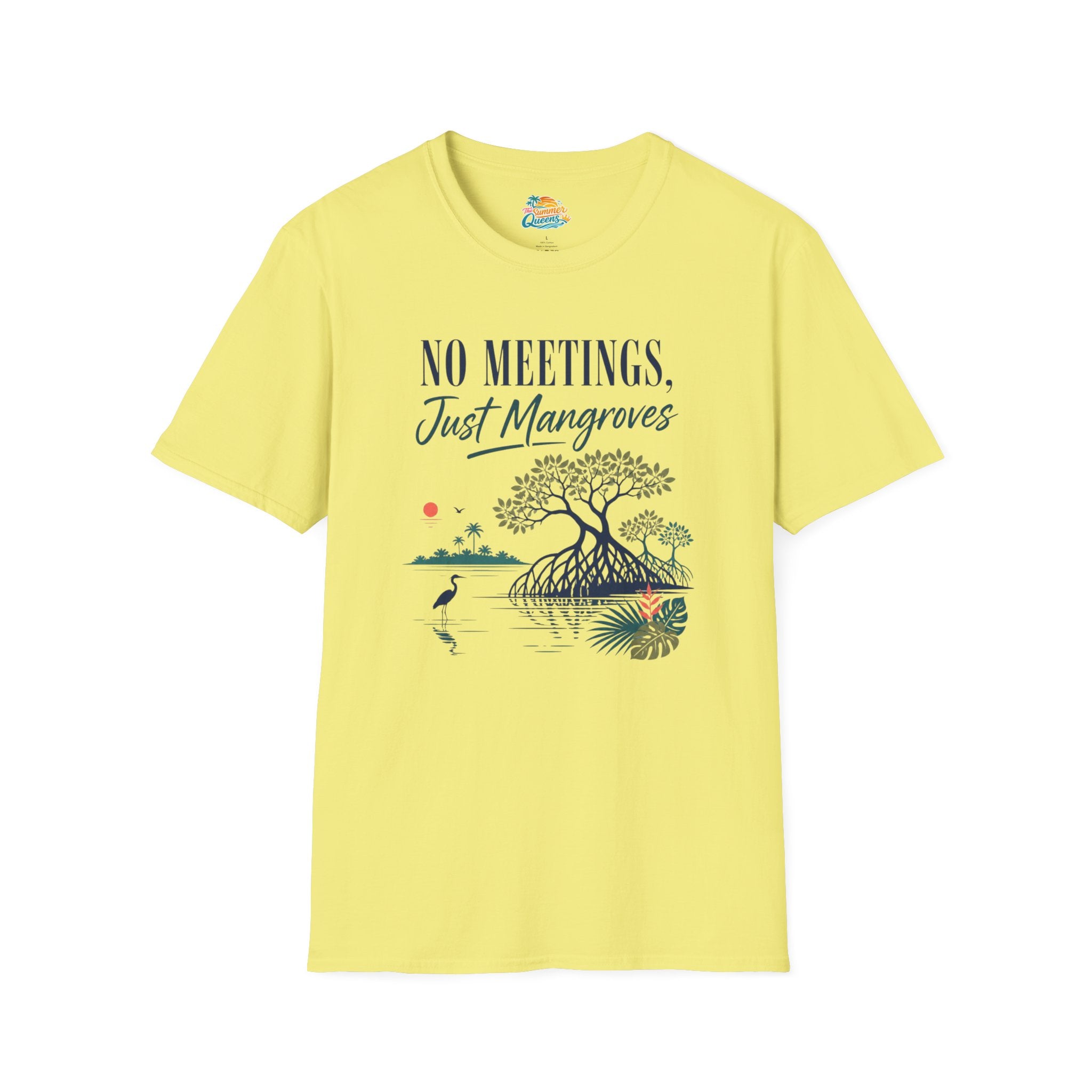 No Meetings, Just Mangroves T-Shirt