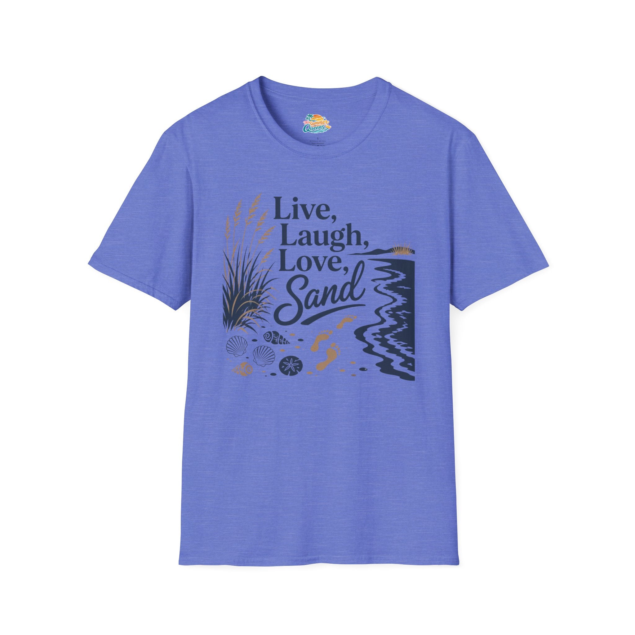 Live, Laugh, Love, Sand T-Shirt