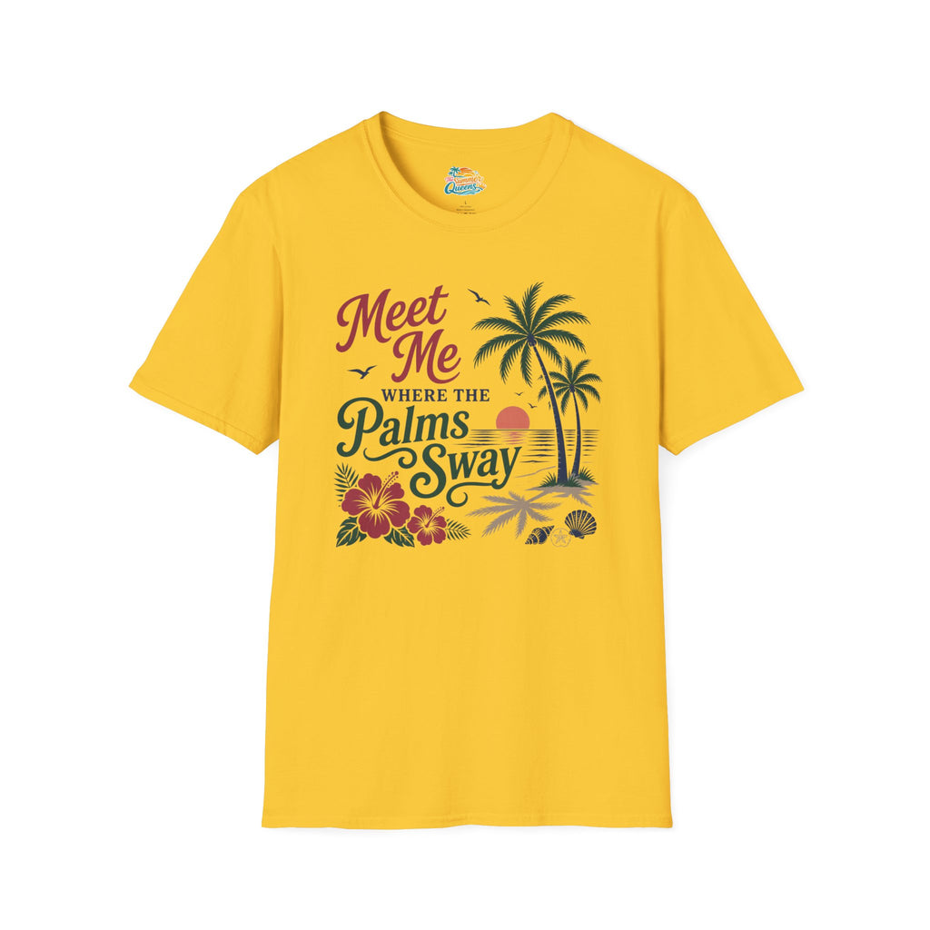 Meet Me Where the Palms Sway T-Shirt