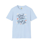 Good Vibes Drift In T-Shirt