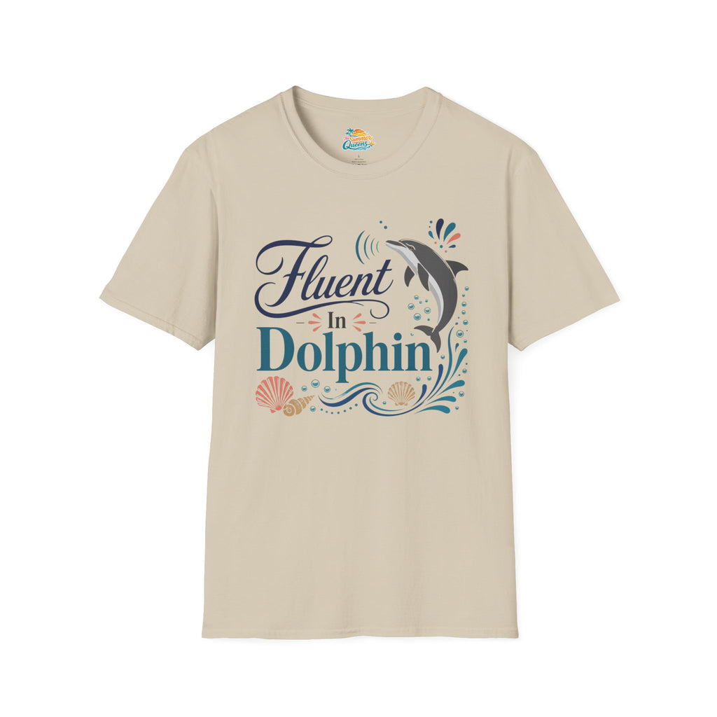 Fluent in Dolphin T-Shirt