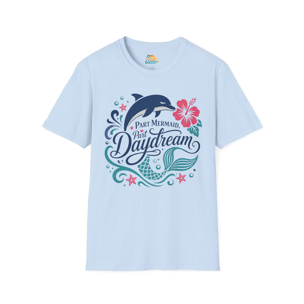 Part Mermaid, Part Daydream T-Shirt