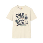Cold Beer, Raw Oysters T‑Shirt