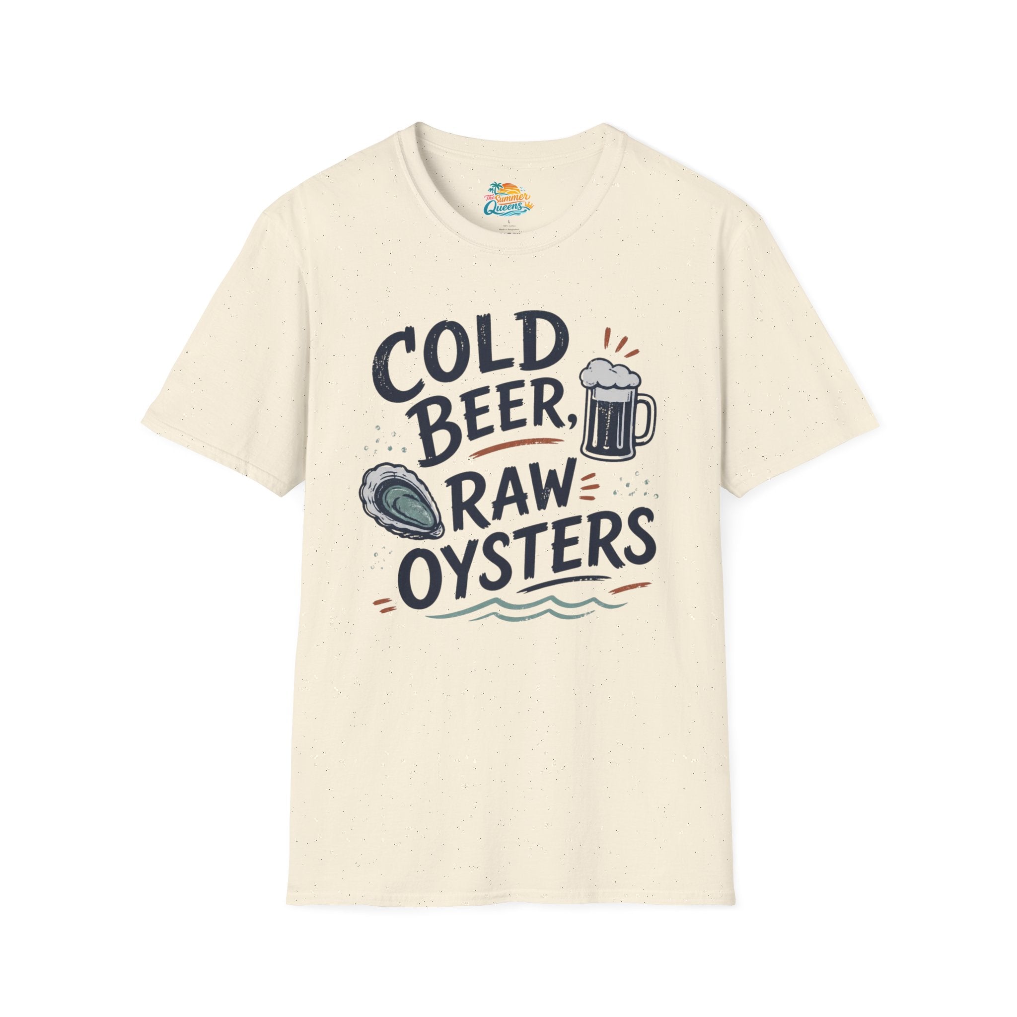 Cold Beer, Raw Oysters T‑Shirt