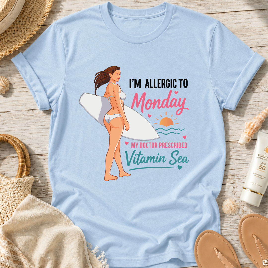 I'm Allergic to Monday T-Shirt