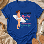 I'm Allergic to Monday T-Shirt