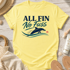 All Fin No Fuss T-Shirt
