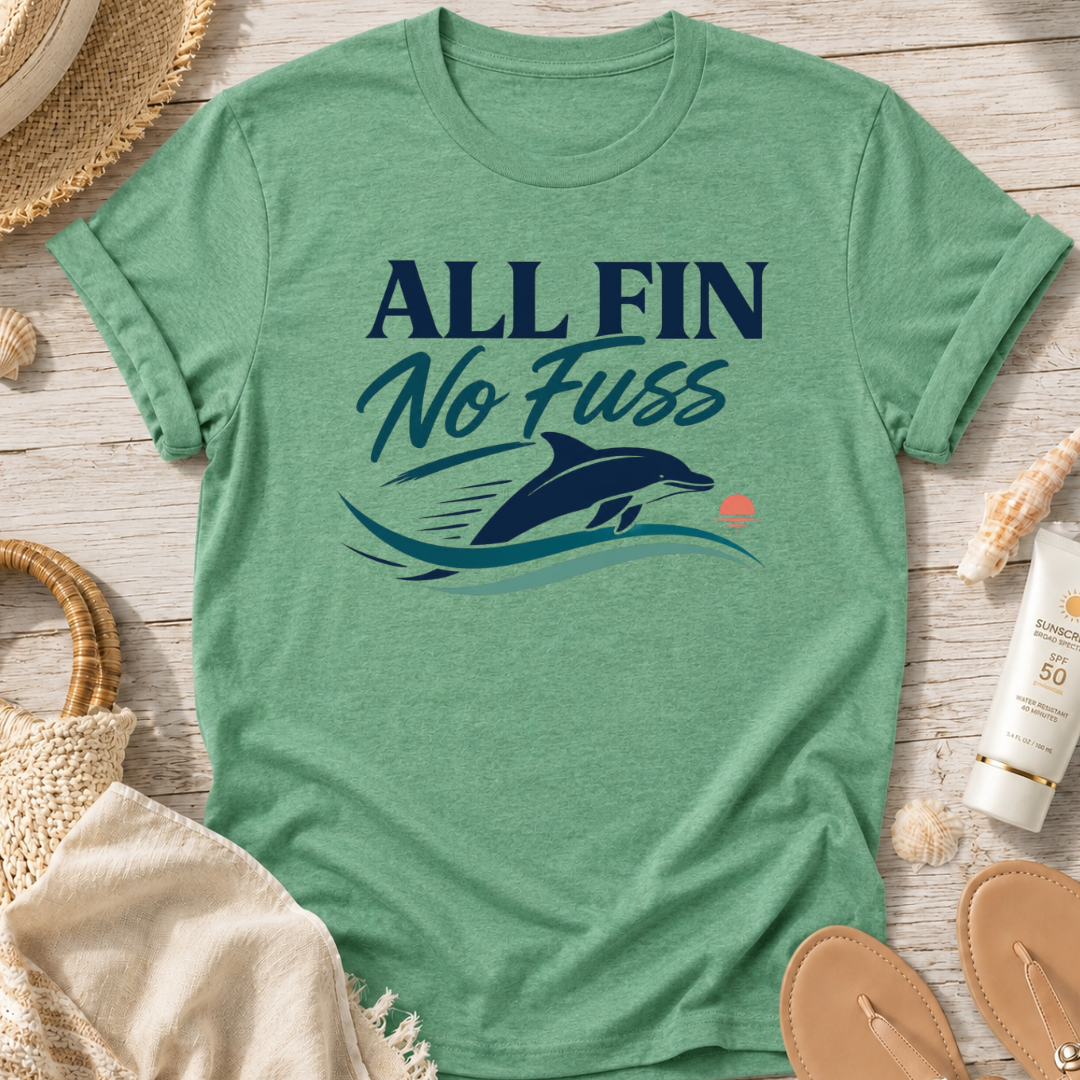 All Fin No Fuss T-Shirt