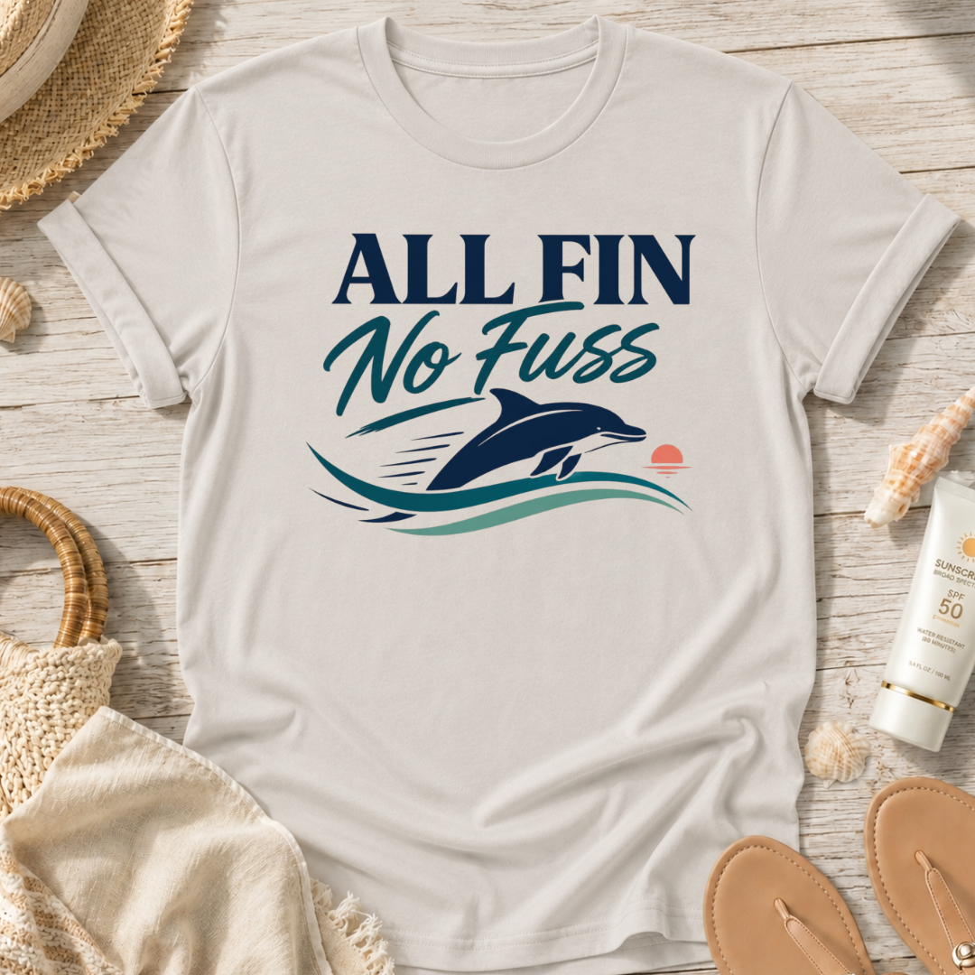 All Fin No Fuss T-Shirt