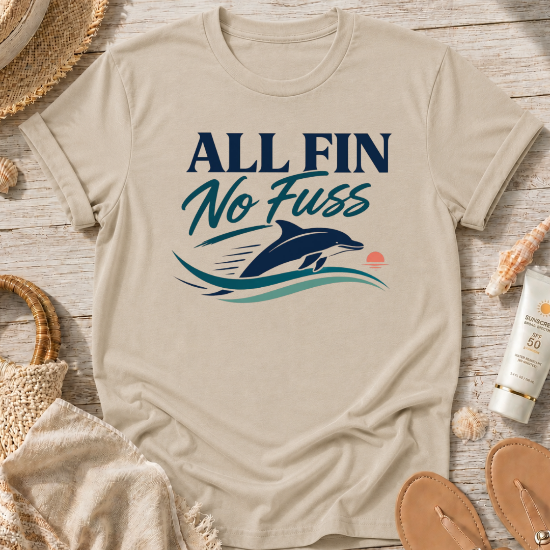 All Fin No Fuss T-Shirt