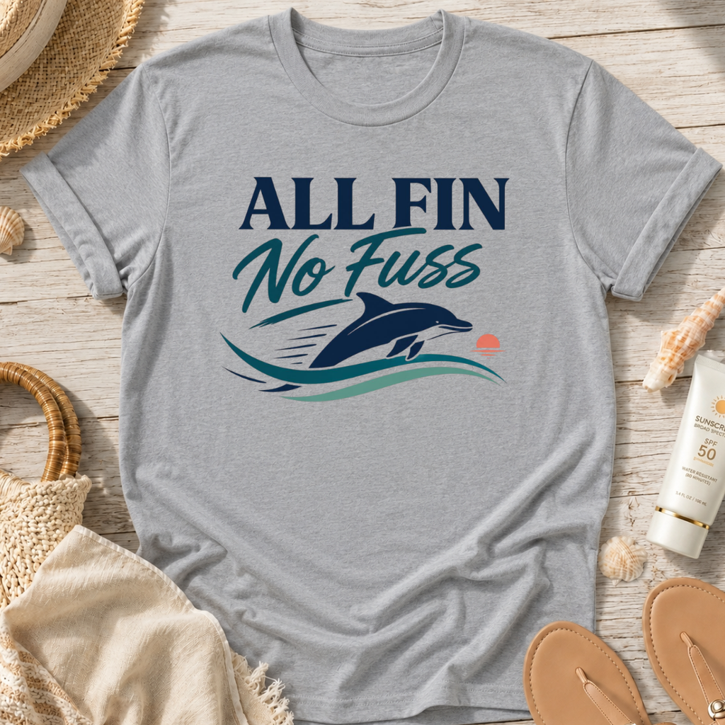 All Fin No Fuss T-Shirt