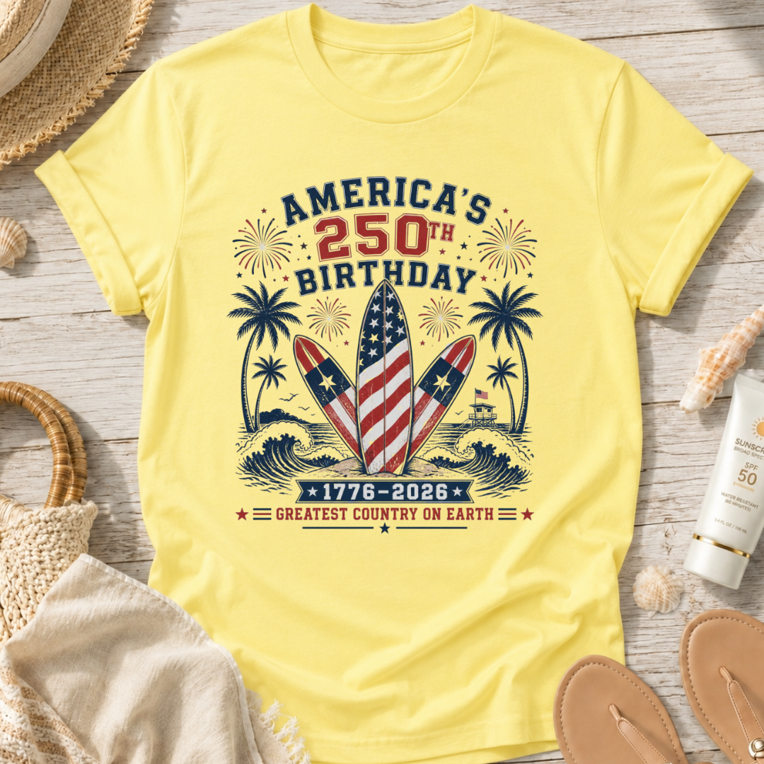 America's 250th Birthday T-Shirt