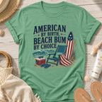 American by Birth, Beach Bum by Choice T-Shirt
