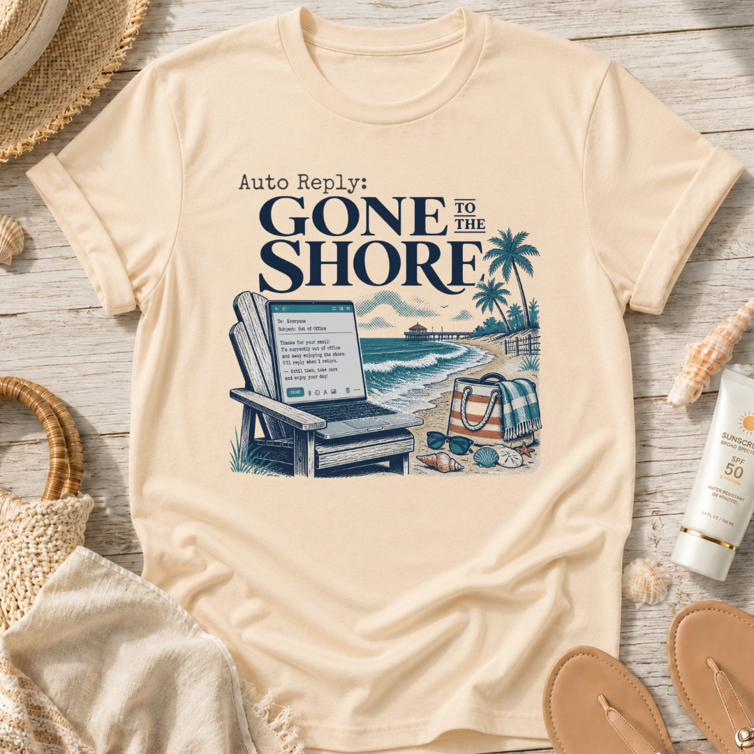 Auto Reply: Gone to the Shore T-Shirt