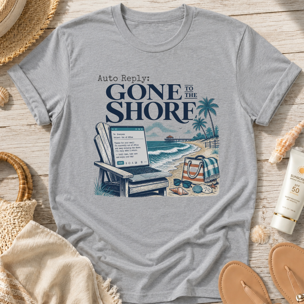 Auto Reply: Gone to the Shore T-Shirt