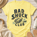 Bad Shuck Club T-Shirt