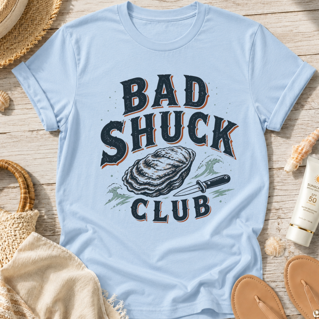 Bad Shuck Club T-Shirt