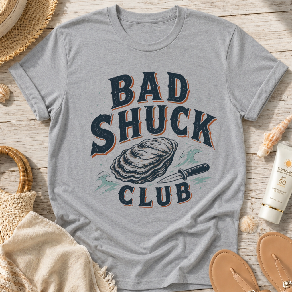Bad Shuck Club T-Shirt