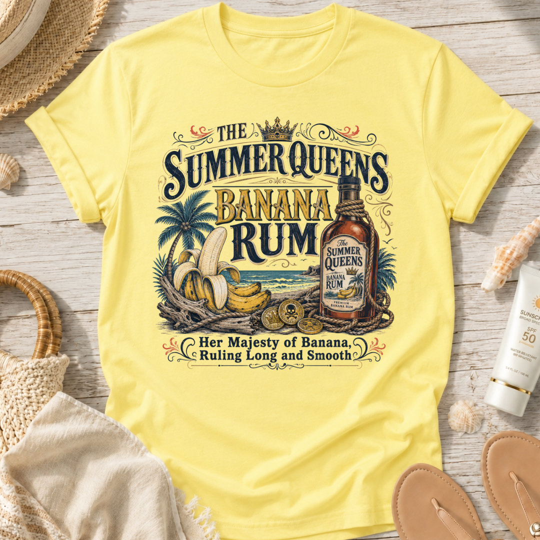 The Summer Queens Banana Rum T-Shirt