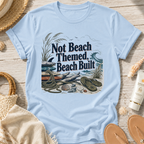Beach Built T-Shirt