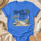 Beach Days Are The Best Days T-Shirt