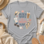 Beach Days & Mom Ways T-Shirt