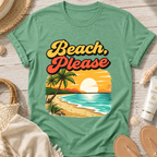 Beach, Please T-Shirt