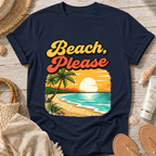 Beach, Please T-Shirt