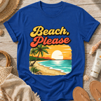 Beach, Please T-Shirt