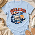 Beach, Please I Brought Beer T-Shirt