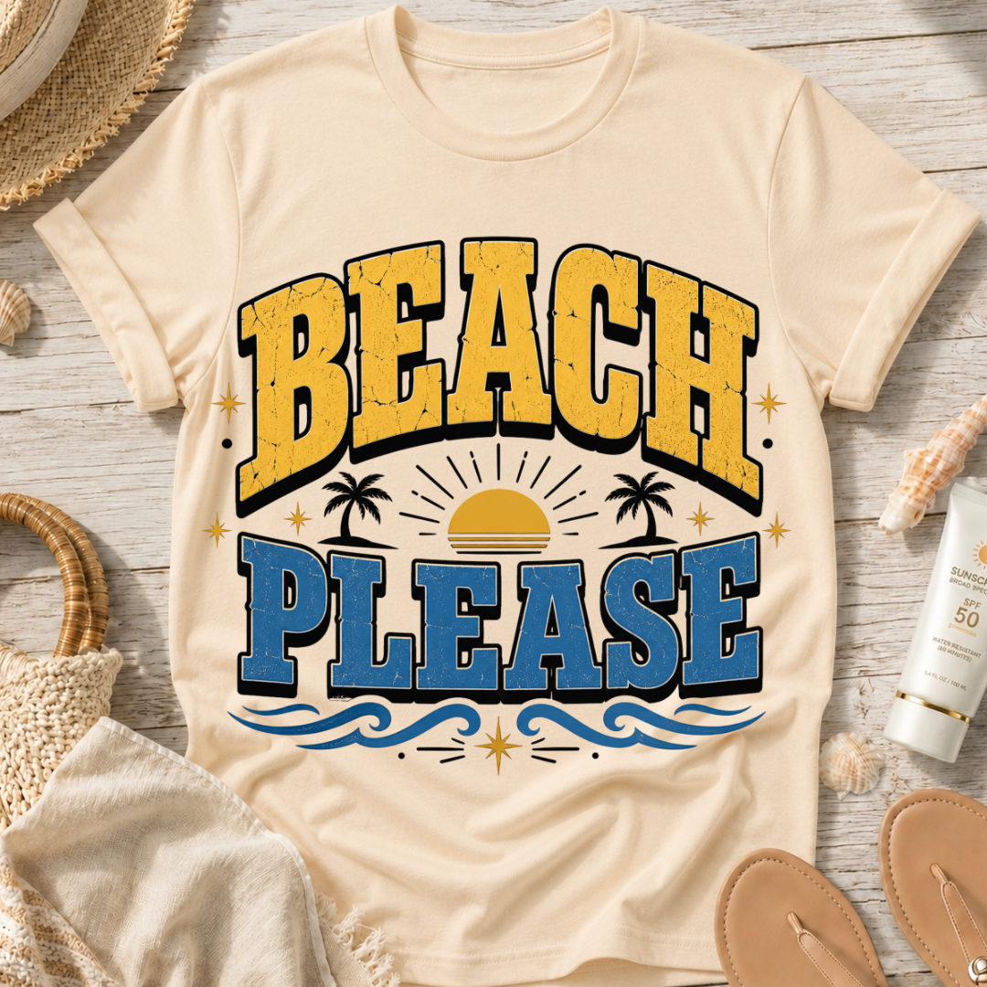 Beach Please T-Shirt
